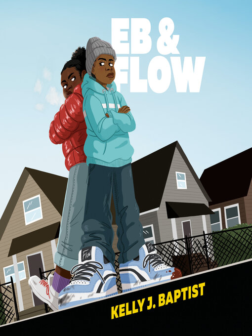 Title details for Eb & Flow by Kelly J. Baptist - Available